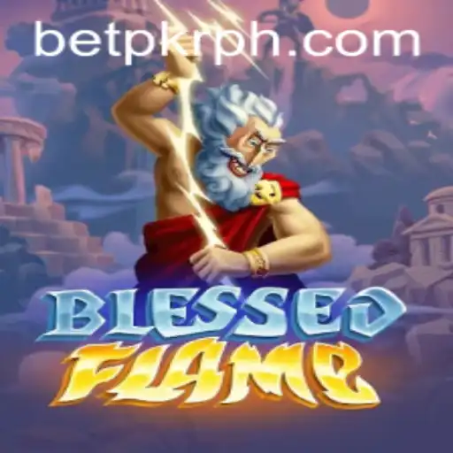 Discover the Exciting World of BlessedFlame: A New Gaming Adventure with BetPKR
